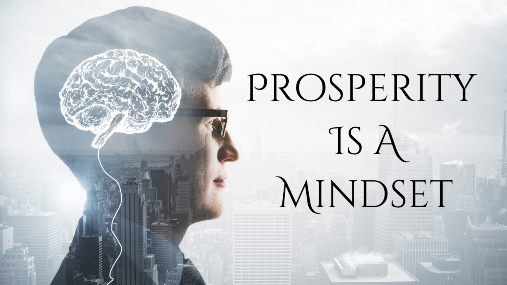 Prosperity Is A Mindset