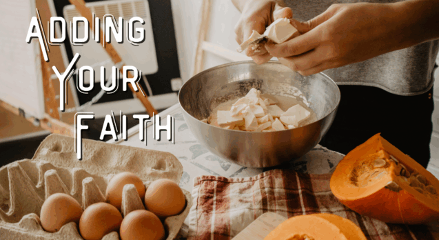 Adding Your Faith